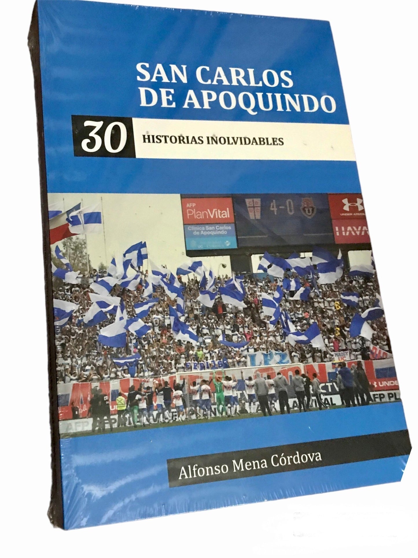 Libro San Carlos de Apoquindo 30 Historias inolvidables